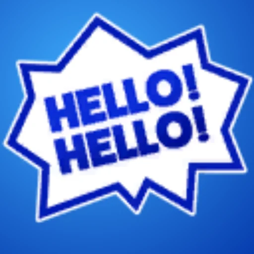  Hello ! Hello !